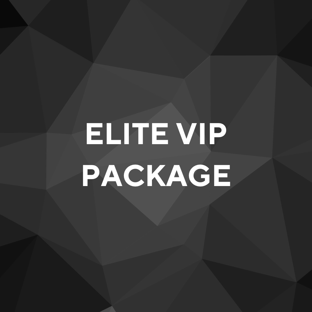 Elite VIP Package